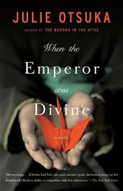 The book, “When the Emperor was Divine” by Julie Otsuka has been a topic of controversy in students curriculum. Photo via Goodreads