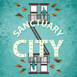 "Sanctuary City" is a part of the "Second Stage Series."